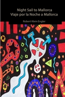 Night Sail to Mallorca / Viaje por la Noche a Mallorca 1312292954 Book Cover