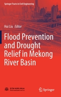 Flood Prevention and Drought Relief in Mekong River Basin 9811520054 Book Cover