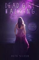 Dead Girl Walking 0692202536 Book Cover