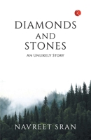 Diamonds and Stones: An Unlikely Story 9357021647 Book Cover