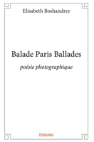Balade Paris Ballades (French Edition) 2334076147 Book Cover