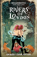 Rivers Of London: Deadly Ever After 1787738590 Book Cover