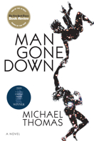 Man Gone Down 0802170293 Book Cover