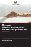 Massage physiothérapeutique Nourrissons prématurés (French Edition) 6207618769 Book Cover