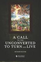 A Call to the Unconverted B0007IUBS6 Book Cover