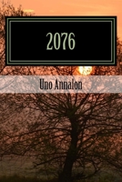 2076: the future of the human race 1717469183 Book Cover