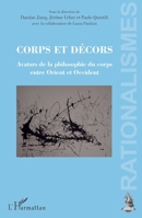 Corps et décors: Avatars de la philosophie du corps entre Orient et Occident (Rationalismes) (French Edition) 2343161976 Book Cover