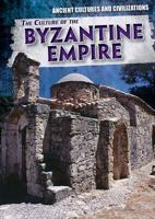 The Culture of the Byzantine Empire 150815001X Book Cover