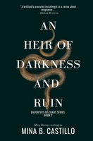 An Heir of Darkness and Ruin B0DTV5KYVM Book Cover