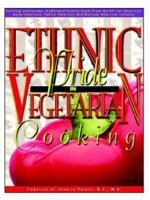 Ethnic Pride In Vegetarian Cooking: Second Edition 1410720241 Book Cover