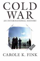 Cold War: An International History 0813349826 Book Cover