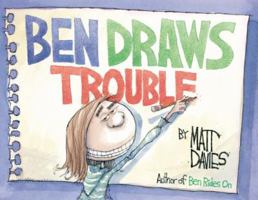 Ben Draws Trouble 1596437952 Book Cover