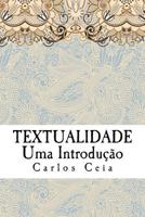 Textualidade: Uma Introducao 1983600555 Book Cover