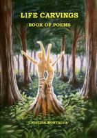 Life Carvings 1304727343 Book Cover