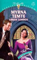 Urban Cowboy  (That Special Woman/Hearts Of Wyoming) (Silhouette Special Edition No. 1183) 0373241836 Book Cover