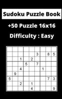 Sudoku Puzzle Book sudoku: Difficulty : Easy sudoku / puzzles16x16 game, 100 Pages, 5x8, Soft Cover, Matte Finish 1657215865 Book Cover