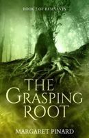 The Grasping Root 0989850676 Book Cover
