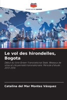 Le vol des hirondelles, Bogota 620565038X Book Cover