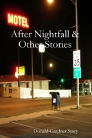 After Nightfall & Other Stories 1365700380 Book Cover