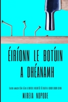 Éiríonn le botúin a dhéanamh: Faigh amach Cén Fáth A BHFUIL MEARTÚ TÚ RATH A CHUR CHUN CINN B0BHGB9VP6 Book Cover