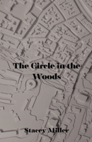 The Circle in the Woods B0GJKWSSVJ Book Cover