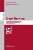 Graph Drawing: 21st International Symposium, GD 2013, Bordeaux, France, September 23-25, 2013, Revised Selected Papers 3319038400 Book Cover
