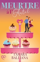 Meurtre à l'autel (Wedding Planner) (French Edition) B084Z3NXMH Book Cover