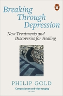 Breaking Through Depression 1802064052 Book Cover