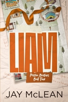 Liam - A Preston Brothers Novel (Book 4) 1922796417 Book Cover
