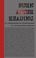 Burn After Reading: Miniature Manifestos for a Post/medieval Studies + The Future We Want 0692204415 Book Cover