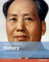 Edexcel GCSE (9-1) History Mao's China, 1945-1976 Student Book (EDEXCEL GCSE HISTORY (9-1)) 129212735X Book Cover