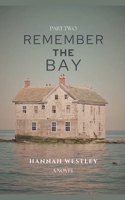 Remember the Bay B0GV1LP1ZH Book Cover