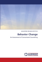 Behavior Change: An Assessment of Correctional Counselling 3843384568 Book Cover
