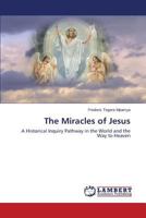 The Miracles of Jesus 3659816124 Book Cover