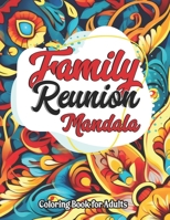 Mandala & Quotes: Family Edition: Stress Relief Coloring Book B0CLJP982X Book Cover