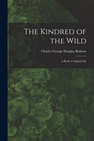 The Kindred of the Wild 1986472817 Book Cover