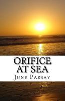 Orifice at Sea 1533580936 Book Cover