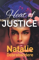 Heat of Justice (Duty Series) B0F4MQ3P5Z Book Cover
