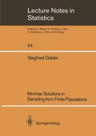 Minimax Solutions in Sampling from Finite Populations (Lecture Notes in Statistics) 0387973583 Book Cover