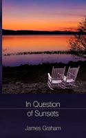 In Question of Sunsets 1438965737 Book Cover