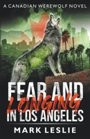 Fear and Longing in Los Angeles 1989351239 Book Cover