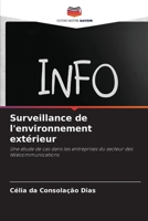 Surveillance de l'environnement extérieur: Une étude de cas dans les entreprises du secteur des télécommunications 620610835X Book Cover