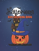 Halloween Kids Coloring Book: 30 Pages Of Spooky Fun B08KQT6NG6 Book Cover