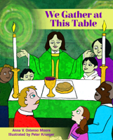We Gather at This Table 1640652523 Book Cover