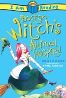 Doctor Witch's Animal Hospital 0753459779 Book Cover