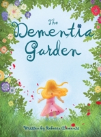 The Dementia Garden 1838293825 Book Cover