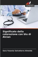 Significato della colorazione con blu di Alcian 6206239802 Book Cover