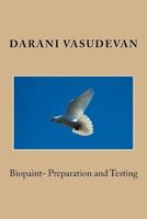 Biopaint- Preparation and Testing 1719030375 Book Cover