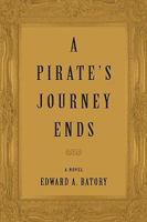 A Pirate's Journey Ends 059552138X Book Cover
