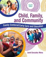 Child, Family, and Community: Family-Centered Early Care and Education 0135132304 Book Cover